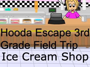 Hooda Escape 3rd Grade Field Trip Ice Cream Shop