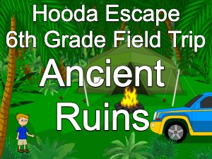 Hooda Escape 6th Grade Field Trip Ancient Ruins