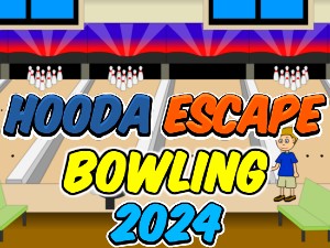 Hooda Escape Bowling 2024