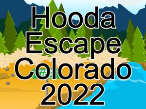 Hooda Escape Colorado 2022