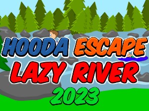 Hooda Escape Lazy River 2023