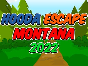 Hooda Escape Montana 2022