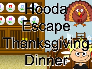 Hooda Escape Thanksgiving Dinner