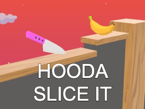 Hooda Slice It
