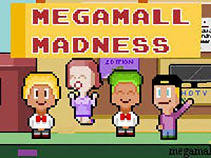 Megamall Madness